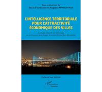 L'intelligence territoriale pour l'attractivité économique des villes: Ouvrage collectif en hommage au professeur Jean-Roger Éssombè Édimo Nya Bonabébé