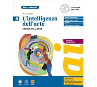 L'intelligenza dell'arte. Per la Scuola media. Con e-book. Con espansione online. Storia dell'arte-Comunicazione visiva (Vol. A-B)
