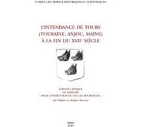 L'intendance de tours Jacques Maillard (Edité par), Brigitte Maillard (Edité par)
