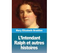 L'Intendant Ralph et autres histoires