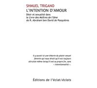 L'intention d'amour: Désir et sexualité dans le Livre des Maîtres de l'âme de R. Abraham ben David de Posquières
