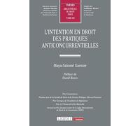 L'intention en droit des pratiques anticoncurrentielles (658)