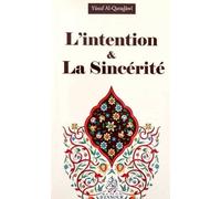 L'intention Et La Sincérité