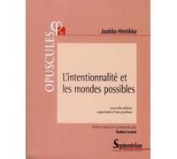 L''intentionnalité et les mondes possibles Nouvelle édition augmentée d''une postface - PU Septentrion - Presses Universitaires Du Septen-Trion - broché - Livre