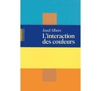 L'interaction des couleurs Josef Albers (Auteur)