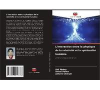 L'interaction Entre La Physique De La Relativité Et La Spiritualité Humaine