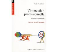 L'interaction Professionnelle - Efficacité Et Coopération