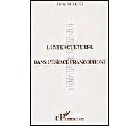 L'interculturel Dans L'espace Francophone