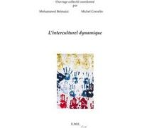 L'interculturel dynamique M. Belmaizi (Auteur), Michel Cornélis (Auteur)