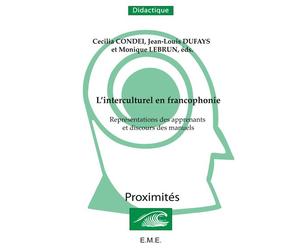 L'interculturel en francophonie Représentations des apprenants et discours des manuels - Jean-Louis Dufays - Eme Et Intercommunications - broché - Essai
