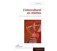 Fred Dervin – L'interculturel en miettes – Notes et remarques sur une notion à négocier – Broché