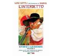 L'interdetto. Storie e leggende (Vol. 2)