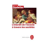 L'Interdit de l'inceste: À travers les sociétés