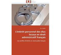 L'intérêt Personnel Des Élus Locaux En Droit Administratif Français