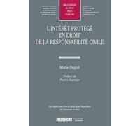 L INTERET PROTEGE EN DROIT DE LA RESPONSABILITE CIVILE (588)