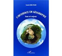 Yannick Brun-Picard – L'interface en géographie : Jeux et enjeux – Broché – Occasion