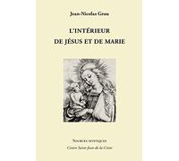 LIntérieur de Jésus et de Marie