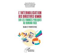 L'internalisation des directives UEMOA sur les finances publiques au Burkina Faso Bilan et perspectives - Djibrihina Ouedraogo - L'harmattan - broché - Etude