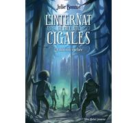 L'Internat de l'Ile aux Cigales - tome 2: La maison cachée