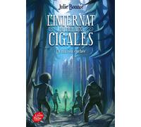 L'internat de l'ile aux cigales - Tome 2 La maison cachée - Julie B Bonnie - Ldp Jeunesse - Poche - Roman junior