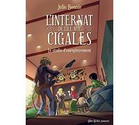 L'Internat de l'Ile aux Cigales - tome 3 Julie B Bonnie (Auteur)