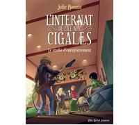 L'Internat de l'Ile aux Cigales – tome 3 : Le studio d'enregistrement