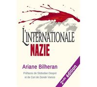L'Internationale nazie - Ariane Bilheran - Bookelis - broché - Essai