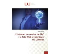 L'Internet au service de l'EC : le Site Web dynamique du Cabinet - Bacem Damak - Universitaires Europeennes - broché - Essai