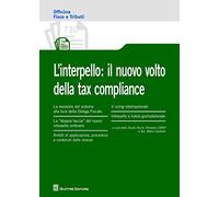 L'interpello. Il nuovo volto della tax compliance