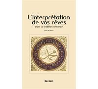 L'interpretation de vos reves - Halil el-Masri - Bachari Eds - broché - Essai