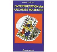 L'interprétation Des Arcanes Majeurs