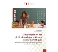 L'interprétation des difficultés d'apprentissage en mathématiques - Thomas Rajotte - Universitaires Europeennes - broché - Essai