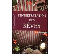L'interprétation des rêves - Le monde archétypal