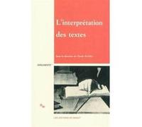 L'interprétation des textes Jean Molino (Auteur), Claude Reichler (Directeur éditorial)