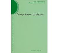 L'interpretation du discours Methodes de recherche en sciences humaines et sociales - Philippe Robert-Demontrond - Apogee - broché - Etude
