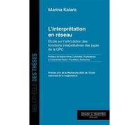 L'interprétation en réseau Marina Kalara (Auteur)