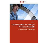 L''interprétation En Tant Que Processus Cognitifs