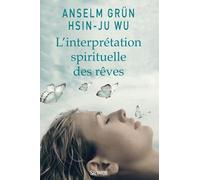 L'interprétation Spirituelle Des Rêves