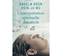 L'interprétation Spirituelle Des Rêves