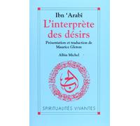 L'Interprète des désirs : Turjumân al-Ashwâq