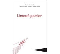 L'interrégulation - Gabriel Eckert - L'harmattan - broché - Etude