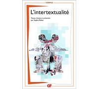 L'intertextualité Collectif (Auteur), Sophie Rabau (Edité par)