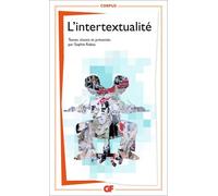 Collectif – L'intertextualité – Édité par Sophie Rabau