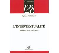 L'intertextualité: Mémoire de la littérature