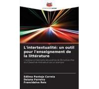L'intertextualité: Un Outil Pour L'enseignement De La Littérature