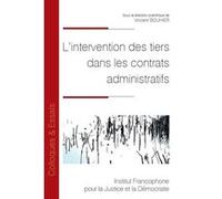 L'intervention Des Tiers Dans Les Contrats Administratifs