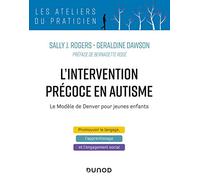 L'intervention Précoce En Autisme - Le Modèle De Denver Pour Jeunes Enfants | Occasion
