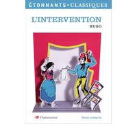 L'Intervention Suivi de La Grand'Mère - Victor Hugo - Flammarion - Poche - Scolaire / Universitaire