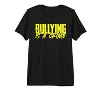 L'intimidation inspirante est Un Crime Anti-Intimidation T-Shirt Haut de Gamme