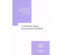 L'intimité Au Risque De La Privation De Liberté